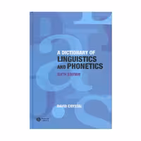 A Dictionary Of Linguistics and Phonetics Sixth Edition