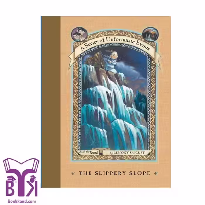 کتاب A Series of Unfortunate Events (10) The slippery slope