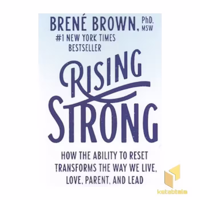 کتاب کتاب زبان انگلیسی Rising Strong اثر Brene Brown نشر معیار علم
