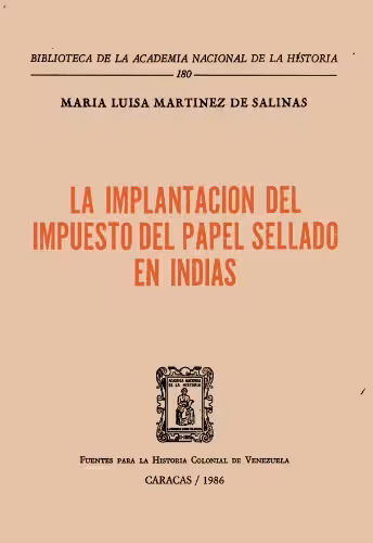 خرید و دانلود نسخه کامل کتاب La implantación del impuesto del papel sellado en Indias