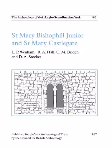 خرید و دانلود نسخه کامل کتاب St. Mary Bishophill Junior and St. Mary Castlegate