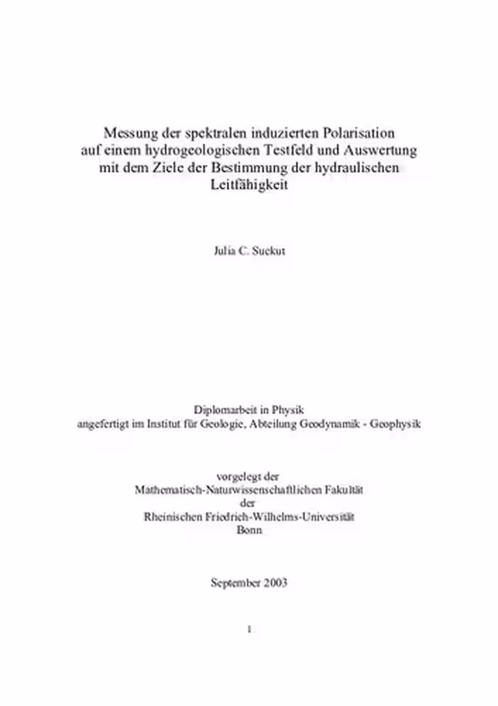 خرید و دانلود نسخه کامل کتاب Messung der spektralen induzierten Polarisation auf einem hydrogeologischen Testfeld und Auswertung mit dem Ziele der Bestimmung der hydraulischen Leitfähigkeit