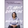 کتاب It ;s About Damn Time اثر Rachel L. Nelson and Arlan Hamilton انتشارات John Murray Learning