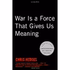 کتاب War Is a Force that Gives Us Meaning اثر Chris Hedges انتشارات Anchor