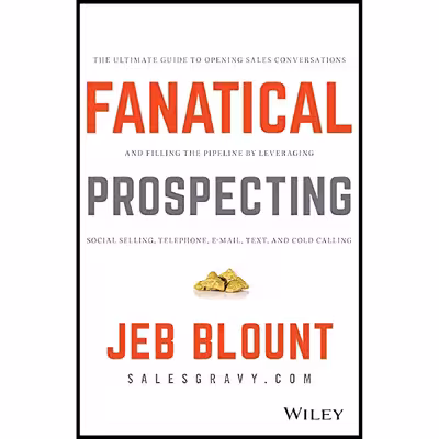 کتاب Fanatical Prospecting اثر Jeb Blount and Mike Weinberg انتشارات Wiley
