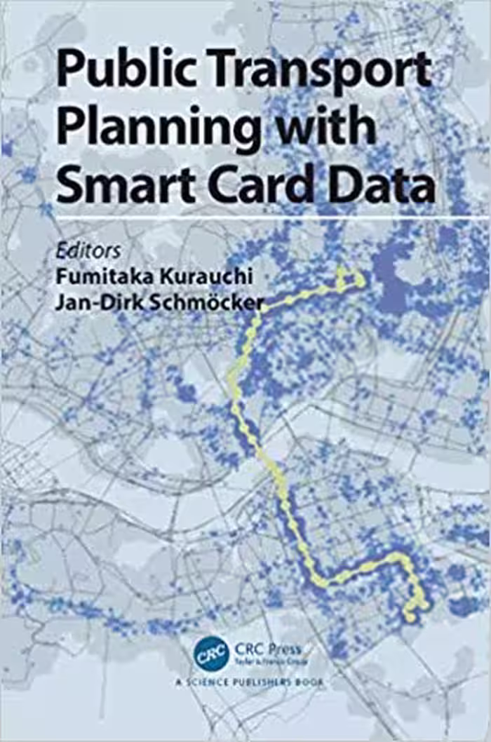󾕇 دانلود کتاب Public Transport Planning With Smart Card Data, 2017 - دانلود کتاب های دانشگاهی