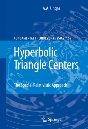 خرید و دانلود نسخه کامل کتاب Hyperbolic Triangle Centers: The Special Relativistic Approach