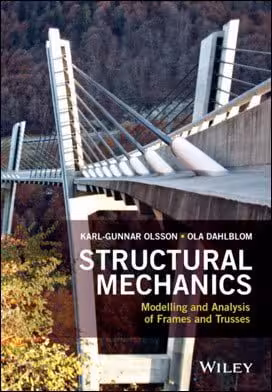 󾕇 Olsson K. G., Structural Mechanics - Modelling and Analysis of Frames and Trusses, 2016 - دانلود کتاب های دانشگاهی