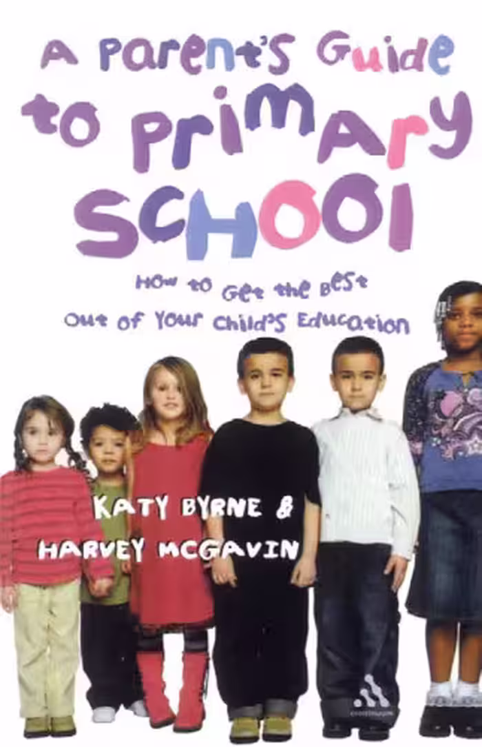 خرید و دانلود نسخه کامل کتاب Parent's Guide to Primary School: How to Get the Best Out of Your Child's Education