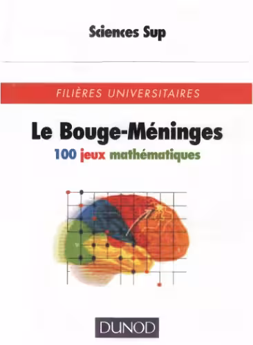 خرید و دانلود نسخه کامل کتاب Le bouge-méninges : 100 jeux mathématiques