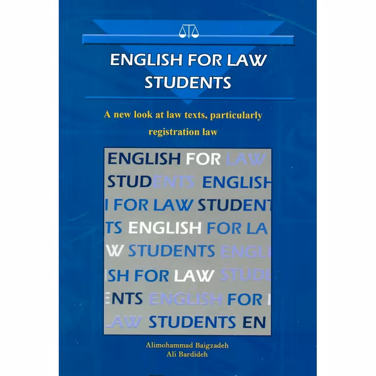 ENGLISH FOR LAW STUDENTS انگلیسی برای دانشجویان حقوق