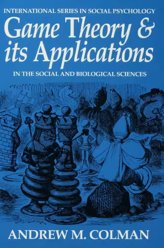 خرید و دانلود نسخه کامل کتاب Game Theory and its Applications: In the Social and Biological Sciences