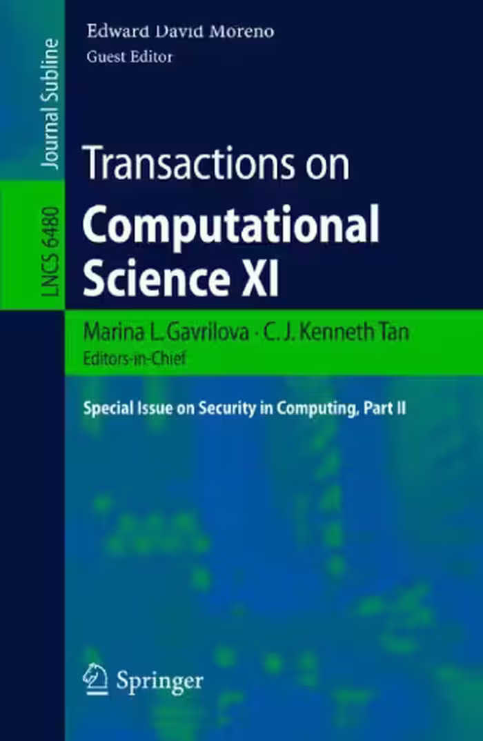 خرید و دانلود نسخه کامل کتاب Transactions on Computational Science XI: Special Issue on Security in Computing, Part II