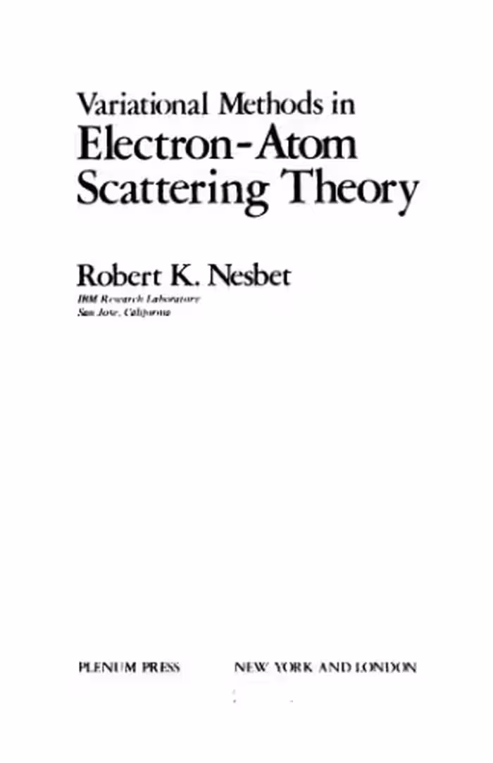 خرید و دانلود نسخه کامل کتاب Variational methods in electron-atom scattering theory