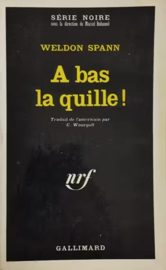 À bas la quille | Weldon Spann