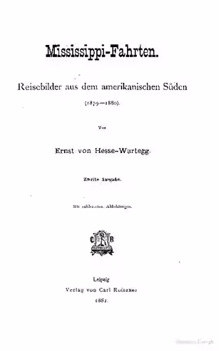 خرید و دانلود نسخه کامل کتاب Mississippi-Fahrten. Reisebilder aus dem amerikanischen Süden (1879-1880)