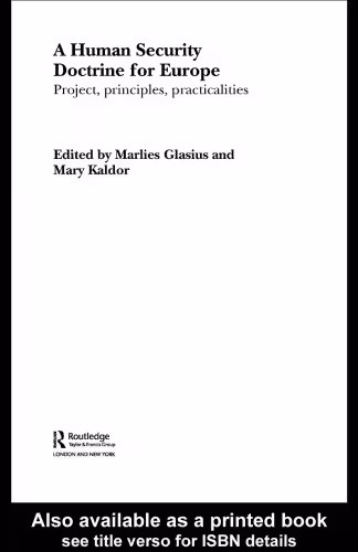 خرید و دانلود نسخه کامل کتاب A Human Security Doctrine for Europe: Project, Principles, Practicalities (Routledge Advances in International Relations and Global Politics)