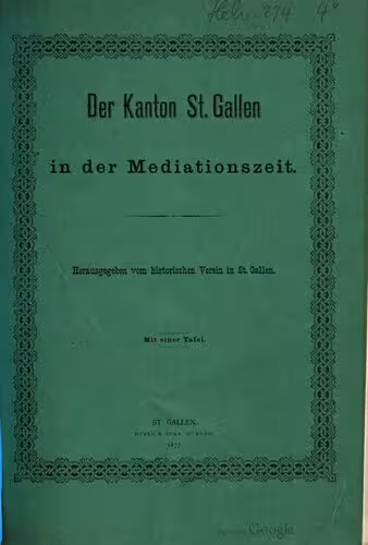 خرید و دانلود نسخه کامل کتاب Der Kanton St. Gallen in der Mediationszeit