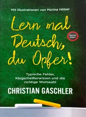 Lern Mal Deutsch Du Opfer