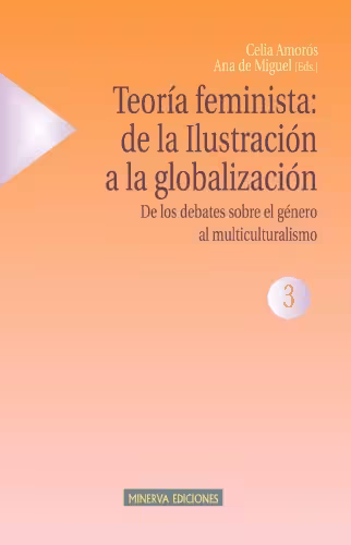 خرید و دانلود نسخه کامل کتاب Teoría Feminista, De la Ilustración a la Globalización