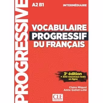 کتاب زبان فرانسه وکبیولر پروگرسیف Vocabulaire Progressif Du Francais A2 B1 – Intermediaire – 3rd  Corriges