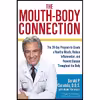 کتاب The Mouth-Body Connection اثر Gerald P. Curatola DDS,Diane Reverand انتشارات Center Street