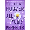 کتاب All Your Perfects اثر Colleen Hoover انتشارات تازه ها