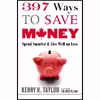 کتاب 397 Ways To Save Money (new Edition) اثر Kerry K. Taylor انتشارات Collins