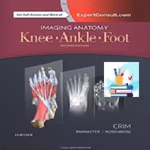 Imaging Anatomy Knee Ankle Foot TRUE PDF price 1€