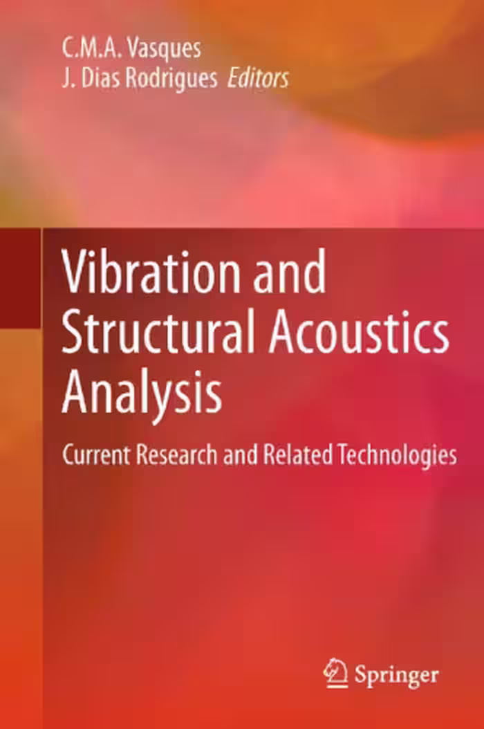 خرید و دانلود نسخه کامل کتاب Vibration and Structural Acoustics Analysis: Current Research and Related Technologies