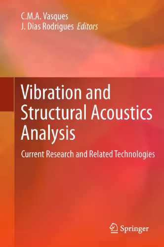 خرید و دانلود نسخه کامل کتاب Vibration and Structural Acoustics Analysis: Current Research and Related Technologies