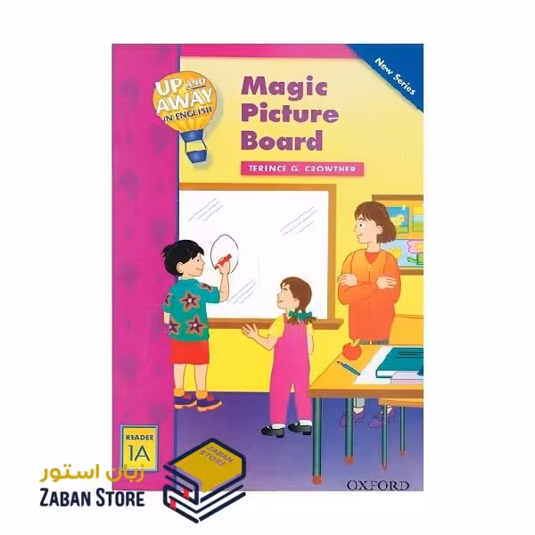 Up and Away in English Reader 1A Magic Picture Board داستان آپ اند اوی این انگلیش یک تابلوی جادویی