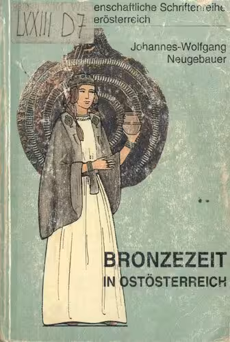 خرید و دانلود نسخه کامل کتاب Bronzezeit in Ostösterreich