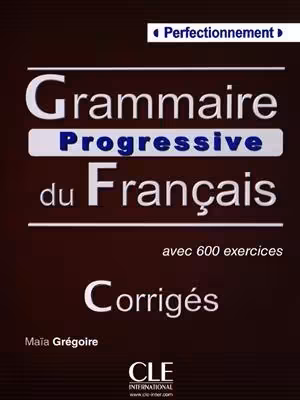 کتاب گرامر پروگرسیو فرانسه Grammaire Progressive Du Francais – perfectionnement