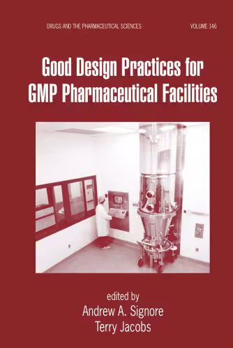 خرید و دانلود نسخه کامل کتاب Good Design Practices for GMP Pharmaceutical Facilities