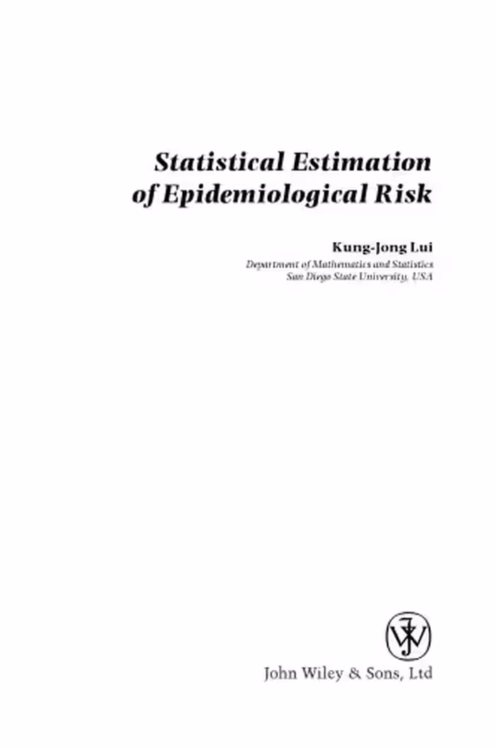 خرید و دانلود نسخه کامل کتاب Statistical Estimation of Epidemiological Risk (Statistics in Practice)