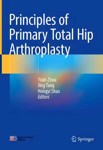 خرید و دانلود نسخه کامل کتاب Principles of Primary Total Hip Arthroplasty