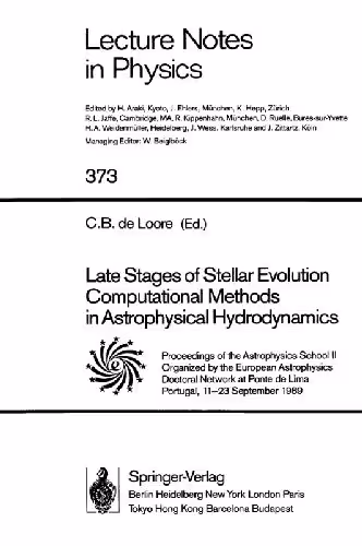 خرید و دانلود نسخه کامل کتاب Late Stages of Stellar Evolution: Computational Methods