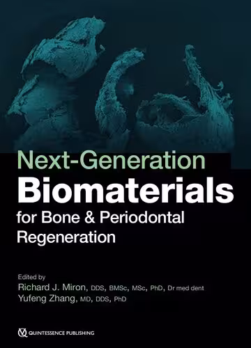 خرید و دانلود نسخه کامل کتاب Next-Generation Biomaterials for Bone & Periodontal Regeneration