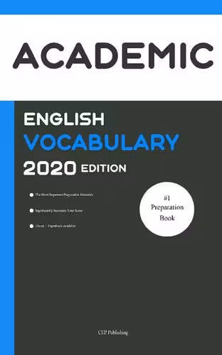 خرید و دانلود نسخه کامل کتاب Academic English Vocabulary 2020 Edition: All the Most Important Academic English Words