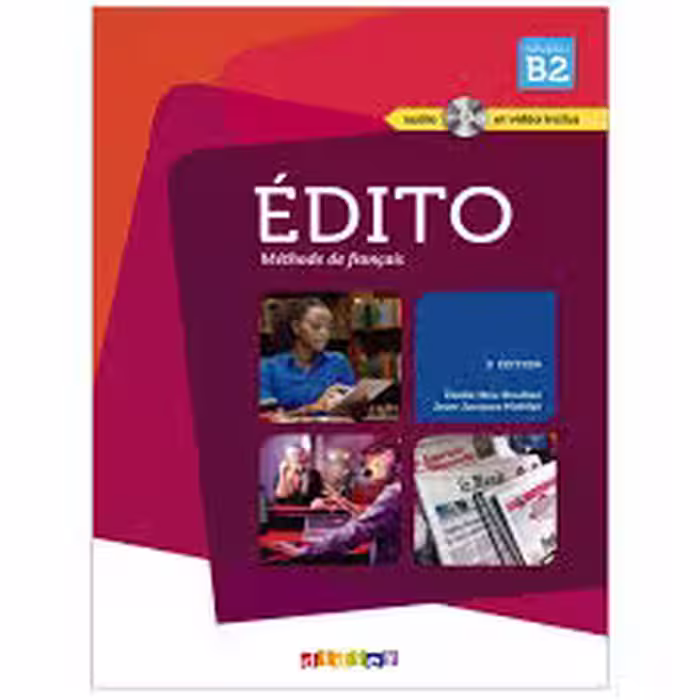 Edito niveau B2 livre کتاب
