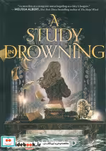 کتاب A STUDY IN DROWNING