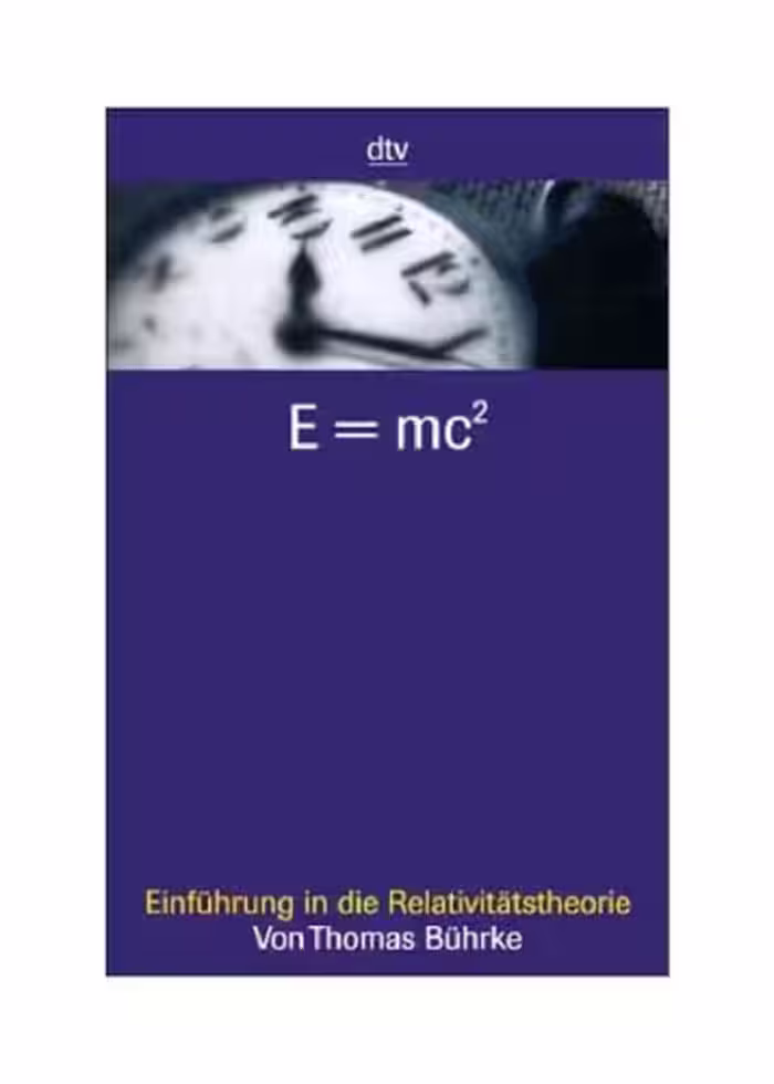 خرید و دانلود نسخه کامل کتاب E = mc²: Einführung in die Relativitätstheorie