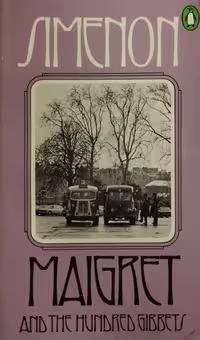 Maigret and the Hundred Gibbets | Georges Simenon