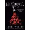 کتاب The Beautiful  اثر Renée Ahdieh انتشارات G.P. Putnams Sons Books for Young Readers