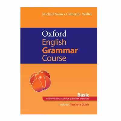 کتاب Oxford English Grammar Course Basic اثر Catherine Walter and Michael Swan انتشارات Oxford