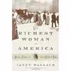کتاب The Richest Woman in America اثر Janet Wallach انتشارات Nan A. Talese