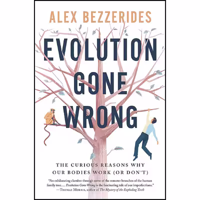 کتاب Evolution Gone Wrong اثر Alex Bezzerides انتشارات Hanover Square Press
