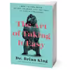 کتاب The Art of Taking It Easy اثر Brian King انتشارات Lightning Source Inc