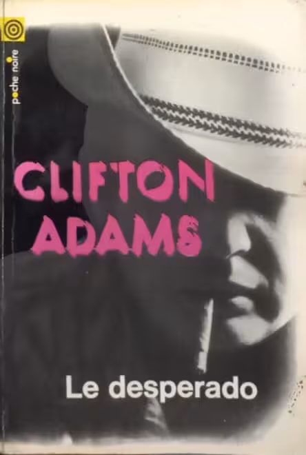 Le desperado | Clifton Adams